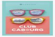 DU 10 JUILLET AU 20 AOÛT CLUB - cabourg- · PDF fileSEASIDE LIFESTYLE REJOIGNEZ-NOUS Ville de Cabourg @VilledeCabourg #cabourg - #cabourglovers2017 ... Rendez-vous tous les mercredis