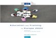 Education and Training in Europe 2020: Responses from …eacea.ec.europa.eu/EDUCATION/EURYDICE/documents/thematic_repor… · Education and Training in Europe 2020: Responses from
