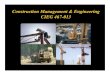 Construction Management & Engineering CIEG 467-013 486/earthworks_notes.… ·  · 2002-10-15– Usually lump sum contract work ... Construction Management & Engineering CIEG 467-013