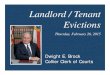 Landlord / Tenant Evictions -   · PDF fileLandlord / Tenant Evictions Thursday, February 26, 2015 ... Thank You. 3 Filing a Residential Eviction ... the Florida Statutes