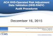 ACA HHS-Operated Risk Adjustment Data Validation …media.lifehealthpro.com/lifehealthpro/article/2015/12/20/risk... · HTTPS:// ACA HHS-Operated Risk Adjustment Data Validation (HHS