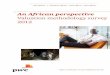 An African perspective - PwC An African perspective: ... India, China and South Africa) and Kenya, Nigeria and sub-Saharan Africa. ... 2012 2013 2014 2015 2016 2017