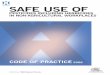 SAFE USE OF - SafeWork · PDF fileof chemicals (including pesticides and herbicides) ... Code of practice for the safe use of pesticides including herbicides in non-agricultural workplaces
