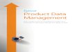 Epicor Product Data Management · PDF fileEpicor Product Data Management ... XXProduct Costing ... users who interact with a product. Epicor PLM manages all XX documents