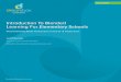 Introduction To Blended Learning For Elementary Schools · PDF fileIntroduction To Blended Learning For Elementary ... to succeed both now and in the future. ... research-driven Blended