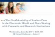 The Confidentiality of Student Data in the Electronic … State Board of Education: Student Data Protection Act (2015) By June 30, 2017 the Utah State Board of Education and all LEAs