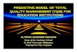 PREDICTIVE MODEL OF TOTAL QUALITY MANAGEMENT · PDF fileQUALITY MANAGEMENT (TQM) FOR EDUCATION INSTITUTIONS. ... of a predictive model of Total Quality Management ... of the four private
