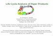 Environmental Life Cycle Analysis - NC State: WWW4 …richardv/documents/LCAPaper62012.pdfLife Cycle Analysis of Paper Products 1 Dr. Richard A. Venditti Department of Forest Biomaterials