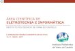 ÁREA CIENTÍFICA DE - ipvc.pt e Informática.pdf ·  22 ... •Projeto EDP 