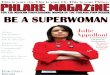 BE A SUPERWOMAN - Keppie · PDF file04 Greetings Readers! Welcome to “Be a Superwoman”, the April/May 2009 Issue of Phlare Magazine, for the Modern Professional Women of the Philadelphia