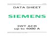 Issued August 2009 12466 - Kahaelkahael.com/download2.php?f=Siemens 3WT ACB up to 4000 A.pdf · Issued August 2009 13458 DATA SHEET 3WT ACB ... operation of the circuit breaker 