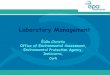 Laboratory Management - Environmental Protection … Management Éidín Christie Office of Environmental Assessment, Environmental Protection Agency, Inniscarra, Cork