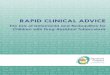 RAPID CLINICAL ADVICE - Sentinel · PDF fileRAPID CLINICAL ADVICE | The Use of Delamanid and Bedaquiline for Children with Drug-Resistant Tuberculosis 3 2) Delamanid can be considered