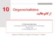 10 Organohalides دیلاهوناگرا - Guilanstaff.guilan.ac.ir/staff/users/m-mehrdad/fckeditor_repo/file/1-org... · Organohalides ... Allylic bromination with NBS creates an