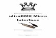ultraDMX Micro Interface - DMXkingdmxking.com/downloads/ultraDMX Micro User Manual (E… ·  · 2016-08-20ultraDMX Micro Interface ... Device communication using FTDI virtual COM