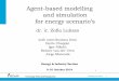 Agent-based modelling and simulation for energy scenario s · PDF fileAgent-based modelling and simulation for energy scenario’s ... •Socio-technical complexity ... (emerging)