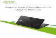 Aspire One Cloudbook 14 User’s Manual - CNET Content · PDF fileAspire One Cloudbook 14 User’s Manual. 2 - ... Aspire One Cloudbook 14 Covers: AO1-431 / 1-431M This ... The keyboard