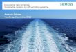 Presentation: Andreas Schwan - Discovering new territories ... · PDF fileDiscovering new territories: Sustainable systems for ... Main focus of Siemens Marine ... Discovering new