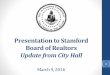 Presentation to Stamford Board of Realtors - …w.mawebcenters.com/static/website/118/118212/files/Update from City... · Presentation to Stamford ... curriculum. Stamford Advocate,