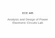 Analysis and Design of Power Electronic Circuits Labi445/lab_manual.pdfpower electronics circuits on which the student will work may involve substantially larger voltages (up to hundreds