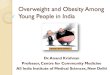 Overweight and Obesity Among Young People in · PDF fileLiterature Review on childhood obesity . ... Annual drop of between 11 million and 22 million fast-food meals ... Overweight