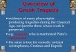 Overview of Greek Tragedy - Welcome to Utah State … of Greek Tragedy •evidence of many playwrights producing tragedies during the Classical Age, not just the three whose work is