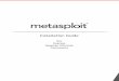 Metasploit Installation Guide - Charlie's  · PDF fileInstallingMetasploitPro,Ultimate,Express,andCommunity 2 InstallingMetasploitPro,Ultimate,Express,and Community