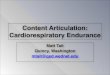 Content Articulation: Cardiorespiratory Endurance - …aahperd.confex.com/aahperd/2013/webprogram/Handout/Session55182... · Content Articulation: Cardiorespiratory Endurance Matt