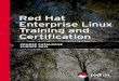 Red Hat Enterprise Linux Training and · PDF fileRed Hat Enterprise Linux Training and Certification ... More than 200 Rackspace employees now hold Red Hat Certified Engineer (RHCE)