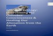 Spiritual Ecology: Overcoming the Consciousness & · PDF fileSpiritual Ecology: Overcoming the Onlooker Consciousness & Healing Our Alienation from ... “smells a rat,” as it 