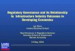 Regulatory Governance and its Relationship to ... · PDF fileRegulatory Governance and its Relationship to Infrastructure Industry Outcomes in ... ICBs are consistently associated