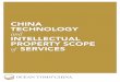 CHINA TECHNOLOGY and INTELLECTUAL PROPERTY · PDF file · 2018-02-27Technology and Intellectual Property Services ... Innovation Management, Intellectual Property Strategy, and Valuation,