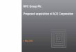 RPC Group Plc Proposed acquisition of ACE Corporation/media/Files/R/RPC-Group/documents/... · Acquisition of ACE ... officers, employees, agents or representatives or any other person