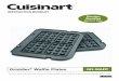 GRWAFP IB-10034 recipe - Cuisinart tough stains, dampen cloth. Never use an abrasive cleaner or harsh pad. STORAGE The waffle plates can be stored in the Griddler 