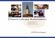 Church Library Automation - images.acswebnetworks.comimages.acswebnetworks.com/1010/1062/Church_Library_Automation… · CHOOSING AUTOMATION SOFTWARE Whatever the size of your library,