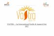 VASTRA - An International Textile & Apparel Fair · PDF file · 2017-06-01INTRODUCTION VASTRA is an all ... Exhibitors from various parts of India showcase their products in the event