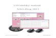 Uživatelský manuál VAG-Prog 2012 - auto- · PDF file5.3.1 Diesel Bosch EDC15P+, EDC15VM+ ... Nainstalujte program Vag-Prog podle předchozí kapitoly 2. Připojte MicroOBD kabel