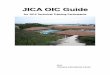 JICA OIC Guide i. Name JICA Okinawa International Center (“Okinawa Kokusai Center”, in Japanese) ii. Address 1143-1, Maeda, Urasoe City, Okinawa Prefecture, postal code 901-2552