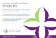 Workday Job Aid for Managers Change Job - Trinity … Final...Workday Job Aid for Managers Change Job ... position, job profile, and job title; note if current ... checkmark icon to