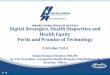 Digital Strategies, Health Disparities and Health Equity .../media/Files/Activity Files... · Digital Strategies, Health Disparities and Health Equity ... Dutch Japanese Spanish 