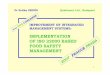 IMPLEMENTATION OF ISO 22000 BASED HA FOOD · PDF fileimplementation of iso 22000 based food safety management ... records alimia ltd. iso 9001 + iso 22000 basic documents. quality