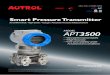 Smart Pressure Transmitter - Autrol Pressure Transmitter ... pressure calibration and output, automatic compensation of ambient temperature and process variable, configuration