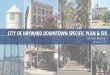 INTRODUCTION - hayward-ca.gov · PDF fileHayward Downtown Specific Plan Task Force Meeting #2 1.23.17 INTRODUCTION. City of Hayward. Damon Golubics, Senior Planner. Lisa Wise Consulting,