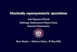 Maximally supersymmetric spacetimes - School of …jmf/CV/Seminars/Weizmann.pdf · Maximally supersymmetric spacetimes The supersymmetric analogue of the question: Which are the maximally