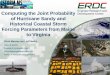 Computing the Joint Probability of Hurricane Sandy and ... · PDF fileHistorical Coastal Storm Forcing Parameters from Maine to Virginia Chris Massey and Jeff Melby ... Updated GUI