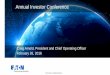 Annual Investor Conference -  · PDF fileAnnual Investor Conference ... • Optimizing mix of served markets, product lines, and businesses ... Value pricing tools