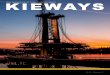 the magazine of kiewit corporation KIEWAyS · PDF fileengineering organizations. With its roots ... structural steel, erecting pipe rack steel and installing various foundations and