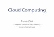 Cloud Computing - Zoozoo.cs.yale.edu/classes/cs426/2014/lec/cloud.pdf · -Decentralized social network application ... Cloud computing is a business model for enabling convenient