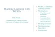 WEKA: A Machine Machine Learning with WEKAstorm.cis.fordham.edu/~gweiss/data-mining/weka-explorer-tutorial.pdf · Department of Computer Science, University of Waikato, New Zealand