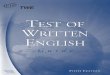 TEST OF WRITTEN ENGLISH - Educational Testing … TOEFL TEST OF WRITTEN ENGLISH GUIDE Fifth Edition The TOEFL Test of Written English Guide has been prepared for deans, admissions